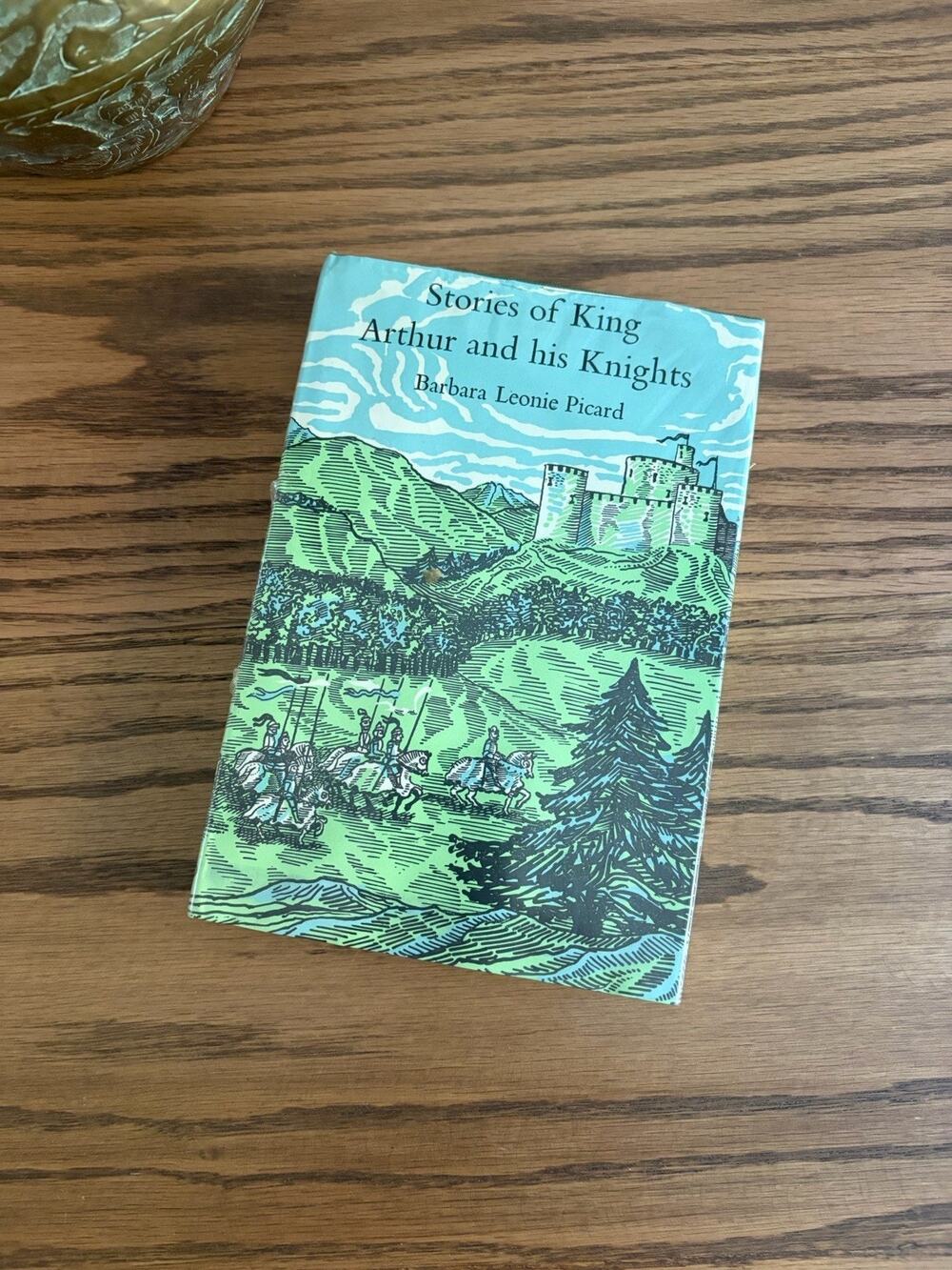 Vintage 1965 Stories of King Arthur and His Knights Barbara Leonie Picard